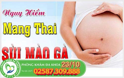 Sùi mào gà khi mang thai nguy hiểm như thế nào?